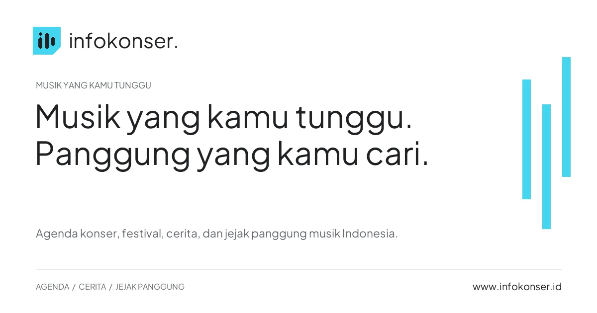 Infokonser.id, Tempat Cek Jadwal Konser dan Festival Musik di Indonesia