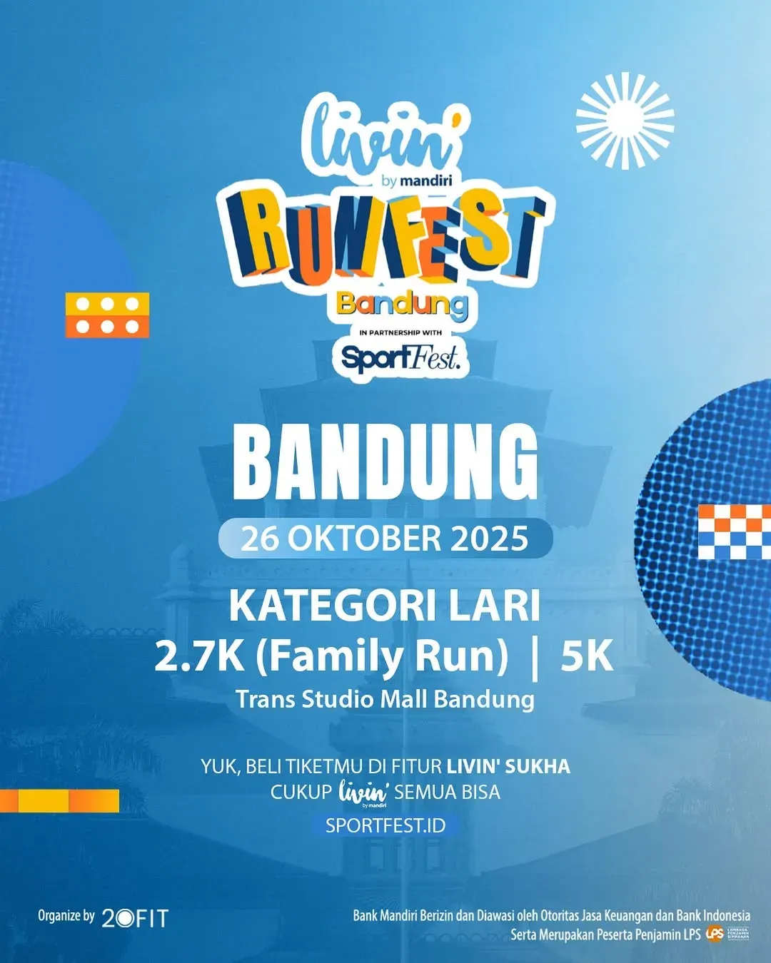 Livin’ by Mandiri RUNFEST Bandung