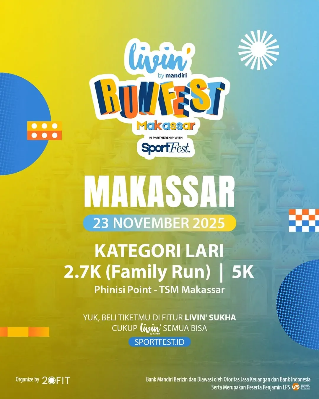 Livin’ by Mandiri RUNFEST Makassar