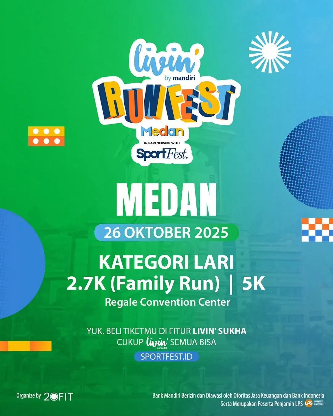 Livin’ by Mandiri RUNFEST Medan