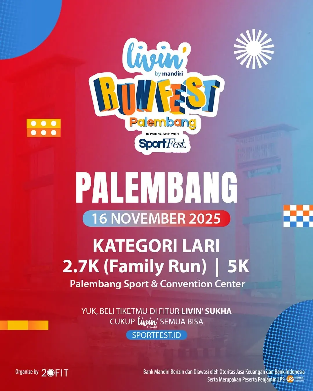 Livin’ by Mandiri RUNFEST Palembang