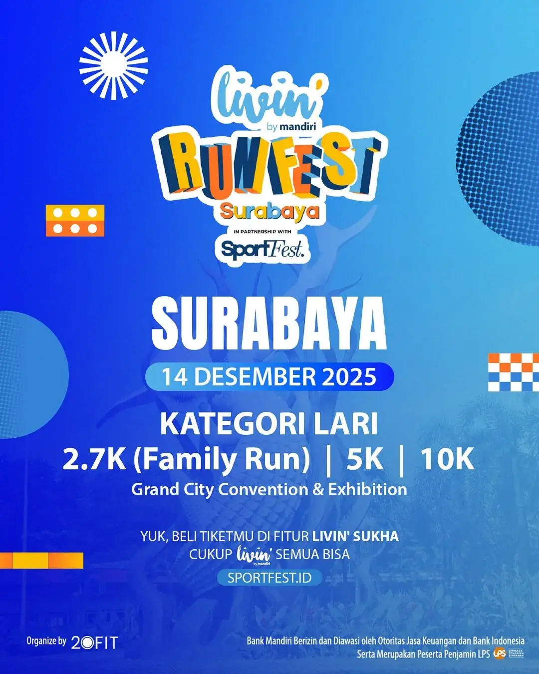 Livin’ by Mandiri RUNFEST Surabaya